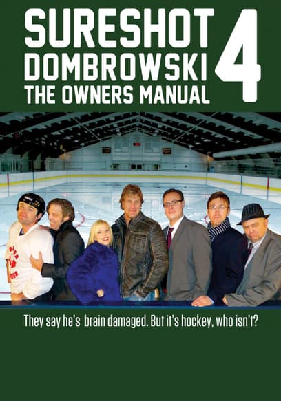 Sureshot Dombrowski 4: The Owner's Manual