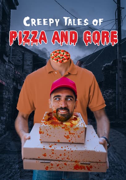 Watch Creepy Tales Of Pizza And Gore 2014 Free Movies Tubi