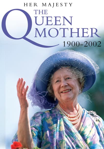Her Majesty the Queen Mother (1900-2002)