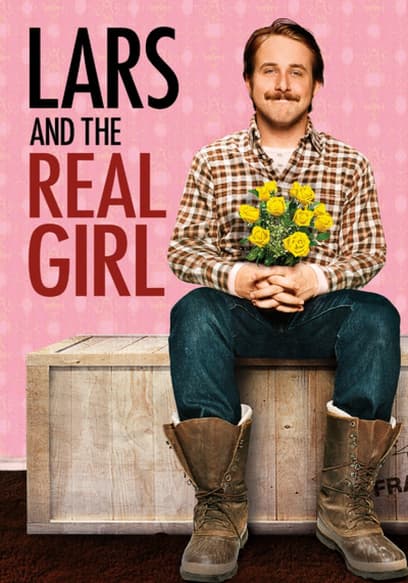 Lars and The Real Girl