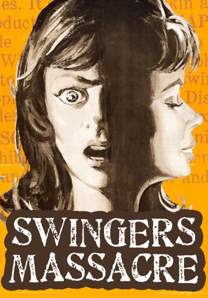 Swingers Massacre