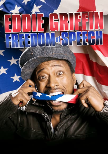 Eddie Griffin: Freedom Of Speech