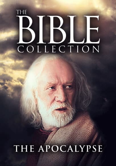The Bible Collection: The Apocalypse