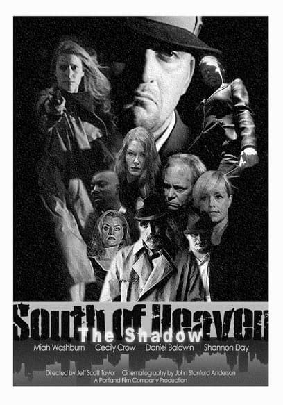 South of Heaven Trilogy 2: The Shadow