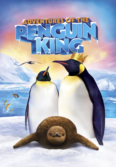 Adventures of the Penguin King