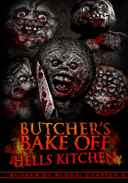 Butcher's Bake Off: Hell's Kitchen - Bunker of Blood: Chapter 8