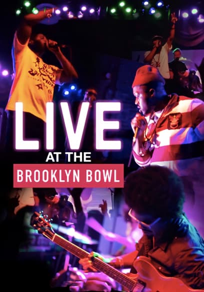 Live at the Brooklyn Bowl