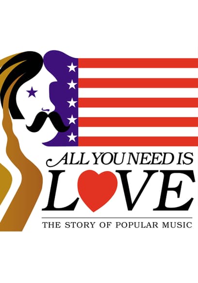 All You Need Is Love: The Story of Popular Music