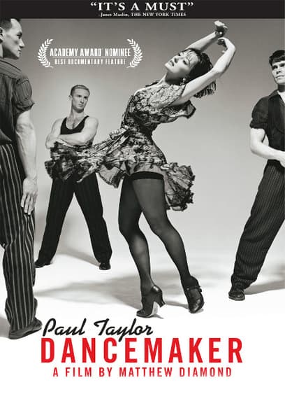 Paul Taylor: Dancemaker