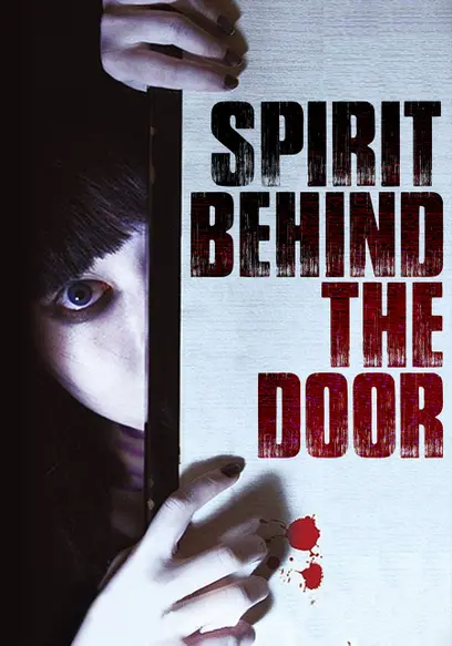 Spirit Behind the Door