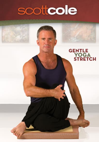 Scott Cole: Gentle Yoga Stretch