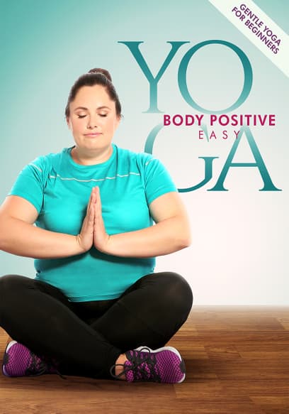 Body Positive Easy Yoga