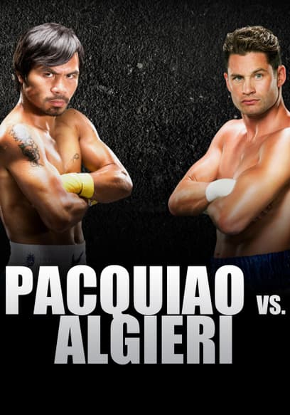 24/7: Pacquiao vs. Algieri