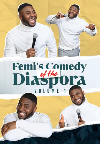 Femi's Comedy of the Diaspora (Vol. 1)