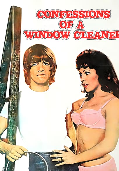 Watch Confessions Of A Window Cleaner 1974 Free Movies Tubi