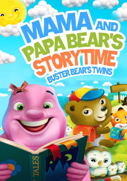 Mama and Papa Bear's Storytime: Buster Bear's Twins