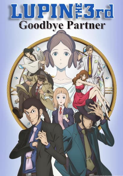 Lupin the 3rd: Goodbye Partner (Dubbed)