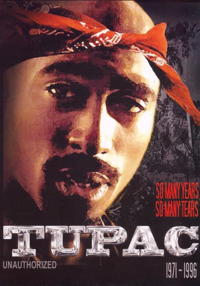 Tupac: So Many Years, So Many Tears