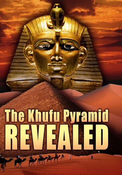 The Khufu Pyramid Revealed