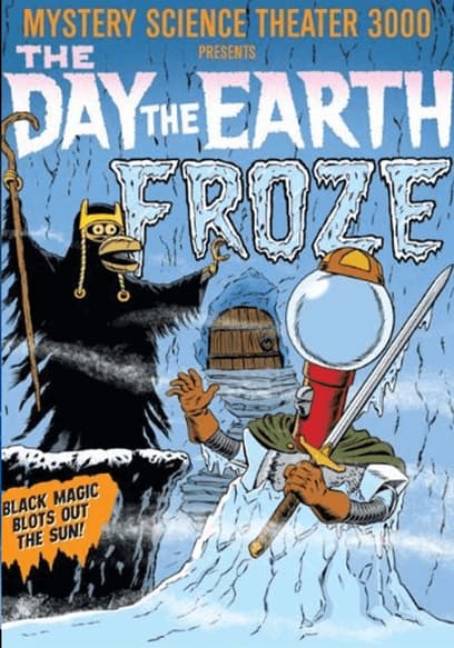 Mystery Science Theater 3000: The Day the Earth Froze