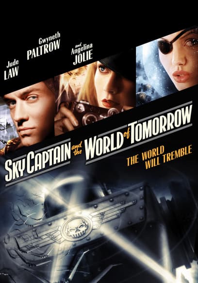 Sky Captain and the World Of Tomorrow
