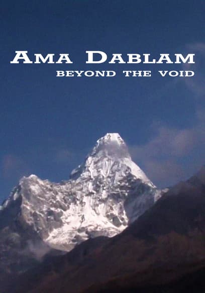Ama Dablam - Beyond the Void