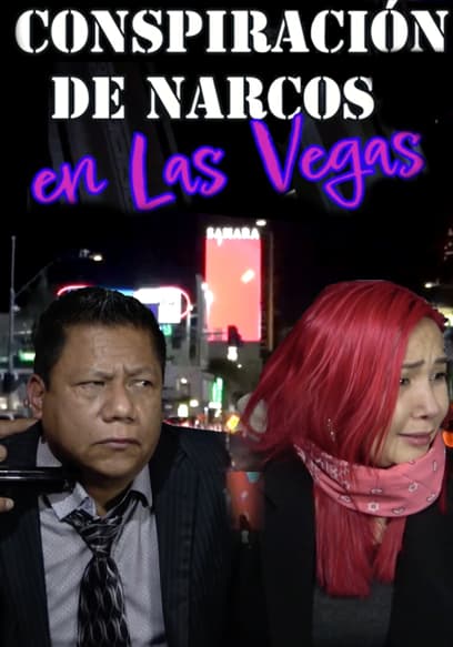Conspiración De Narcos en Las Vegas