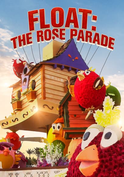 Float: The Rose Parade