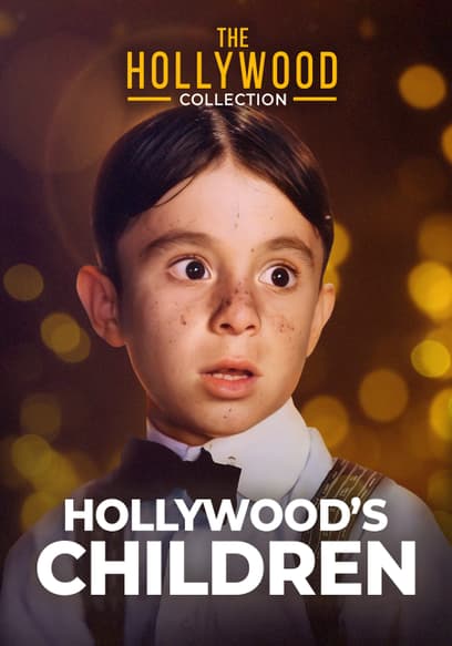 The Hollywood Collection: Hollywood's Children