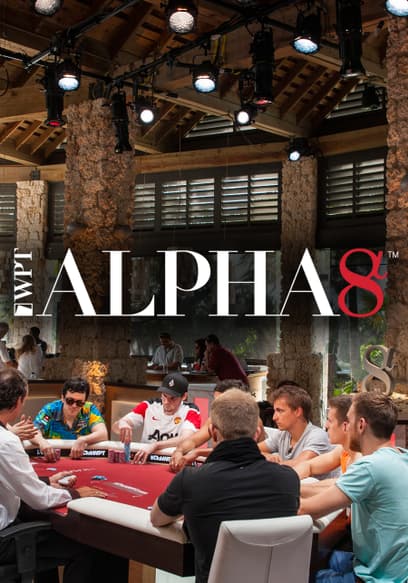 S01:E12 - WPT Alpha8 St. Kitt's – Final Table