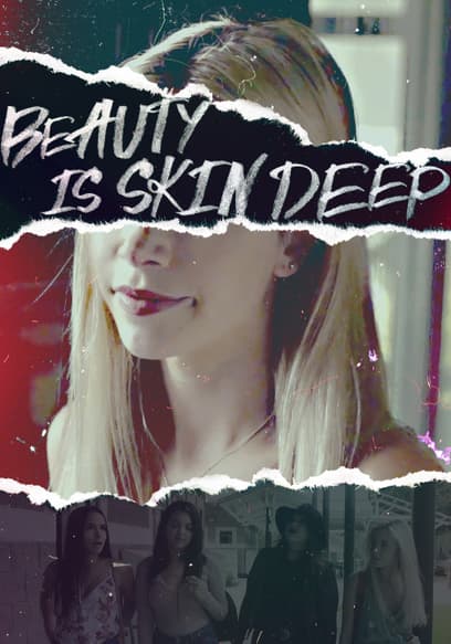 Beauty Is Skin Deep