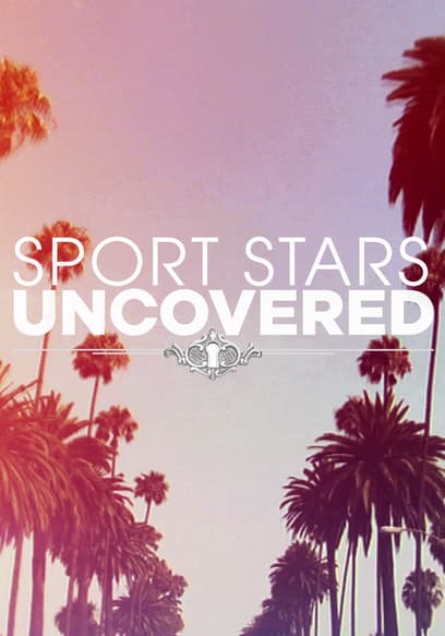 S01:E10 - Sport Stars Uncovered | Novak Djokovic