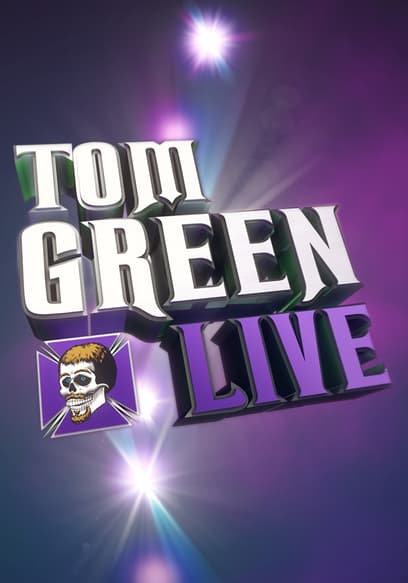Tom Green Live!