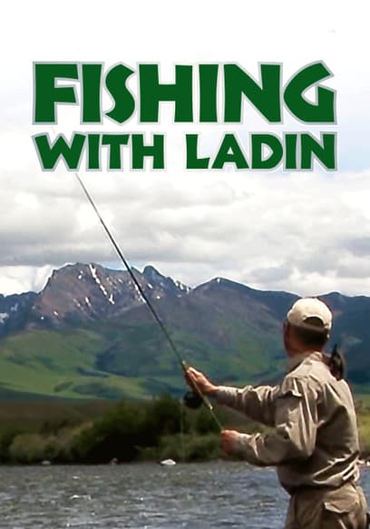 Fishing With Ladin