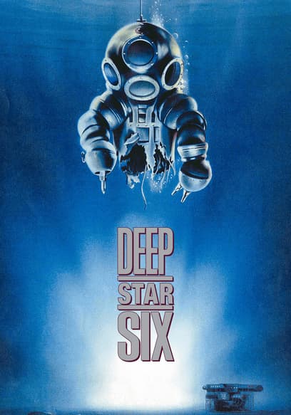 Deepstar Six