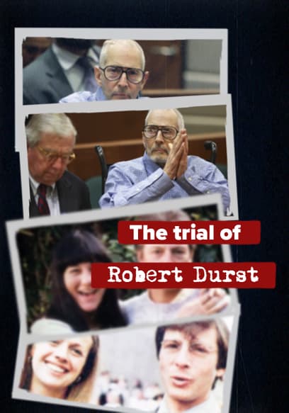 The Trial of Robert Durst: A Law & Crime Special
