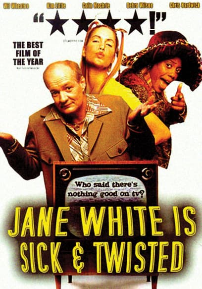 Jane White is Sick and Twisted