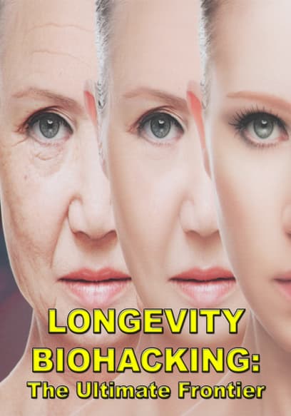 Longevity Biohacking the Ultimate Frontier