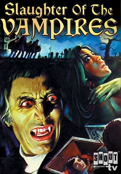 Slaughter of the Vampires
