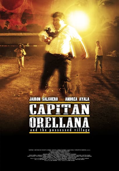 Captain Orellana and the Possessed Village
