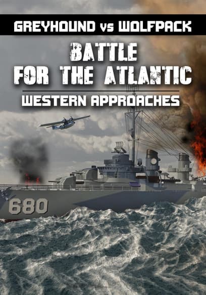Battle For The Atlantic: Western Approaches