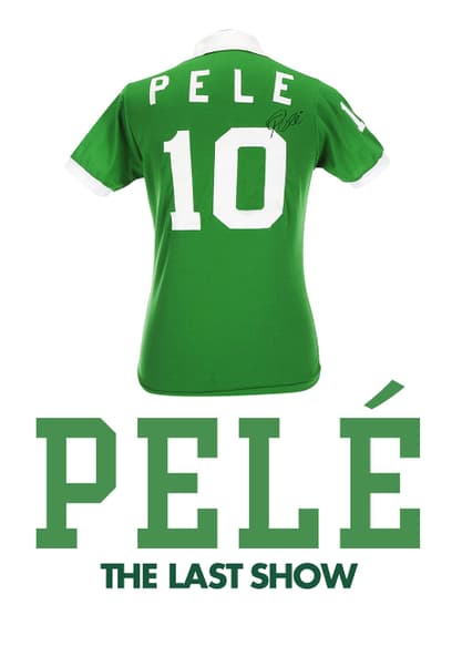 Pelé: The Last Show
