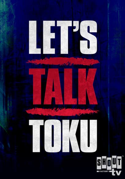 S01:E01 - Introduction to Tokusatsu