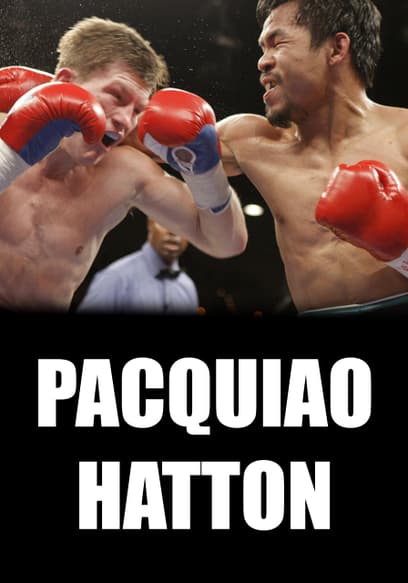 World Championship Boxing: Pacquiao vs. Hatton - 5/2/09