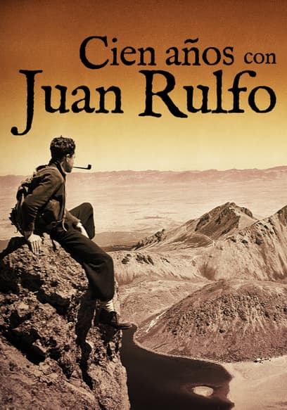 S01:E05 - El México De Juan Rulfo