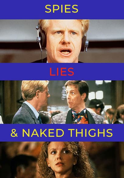 Spies, Lies & Naked Thighs