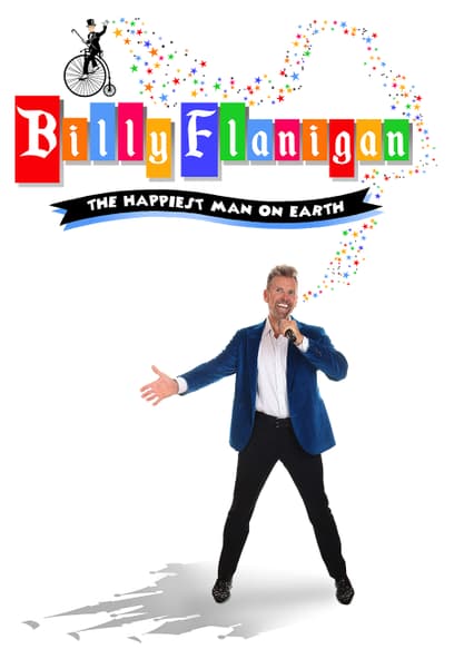 Billy Flanigan: The Happiest Man on Earth