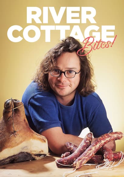 S01:E01 - Welcome to River Cottage Bites