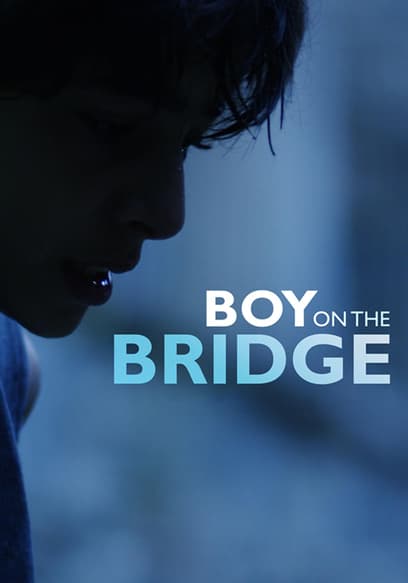 Boy on the Bridge (Subbed)