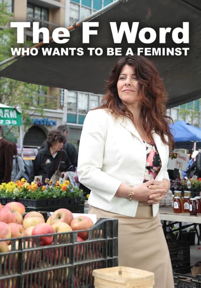 The F-Word: Who Wants to Be a Feminist